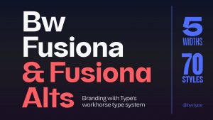 Bw Fusiona font system